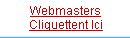 Webmasters - Cliquettent Ici