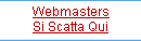 Webmasters - Scattisi Qui
